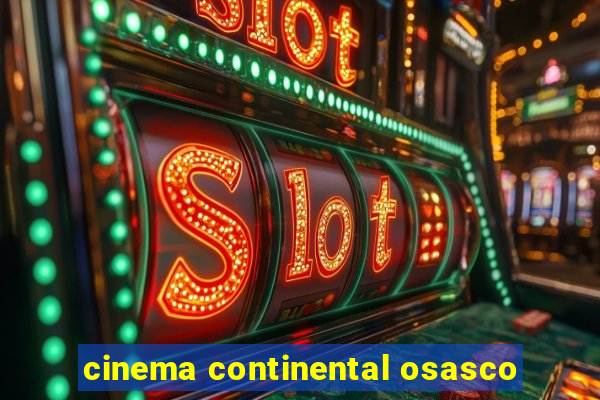 cinema continental osasco